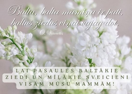 Sveicam Māmiņdienā!